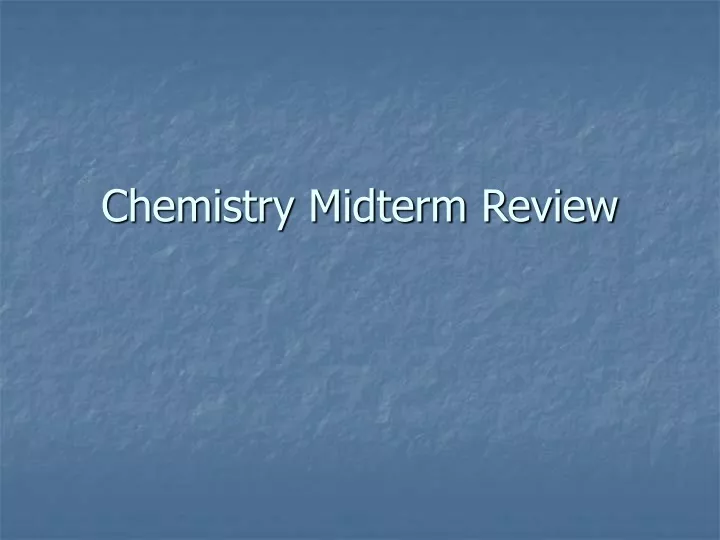 chemistry midterm review