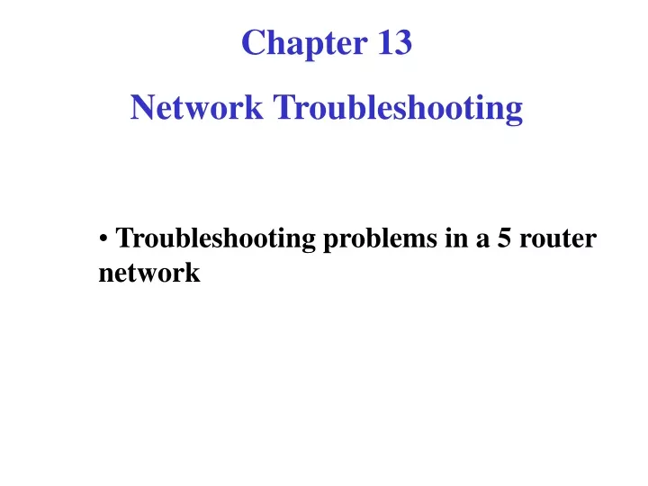 chapter 13 network troubleshooting