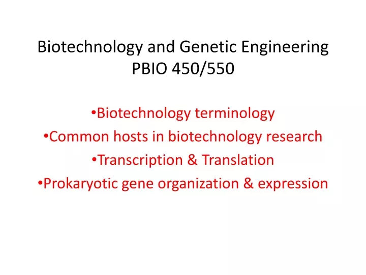biotechnology and genetic engineering pbio 450 550