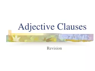 Adjective Clauses