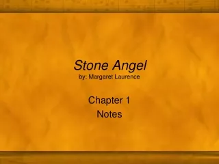 Stone Angel by: Margaret Laurence
