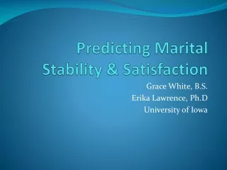 Predicting Marital Stability &amp; Satisfaction