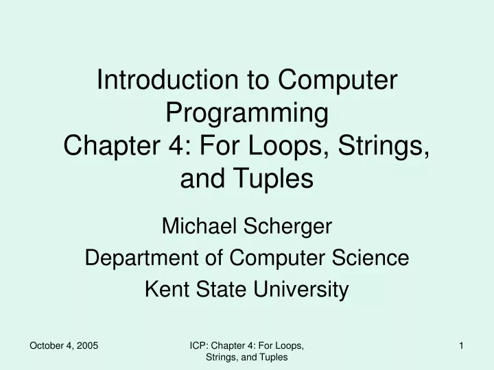 introduction to computer programming chapter 4 for loops strings and tuples