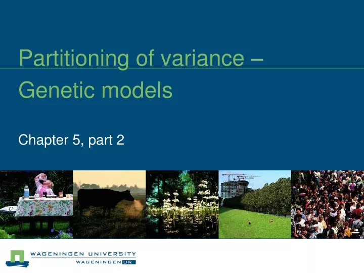 partitioning of variance genetic models