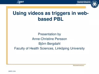 Using videos as triggers in web-based PBL