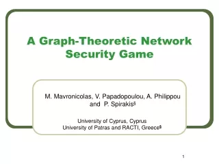 A Graph-Theoretic Network Security Game