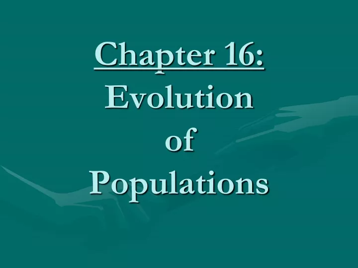chapter 16 evolution of populations