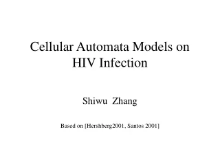 Cellular Automata Models on HIV Infection