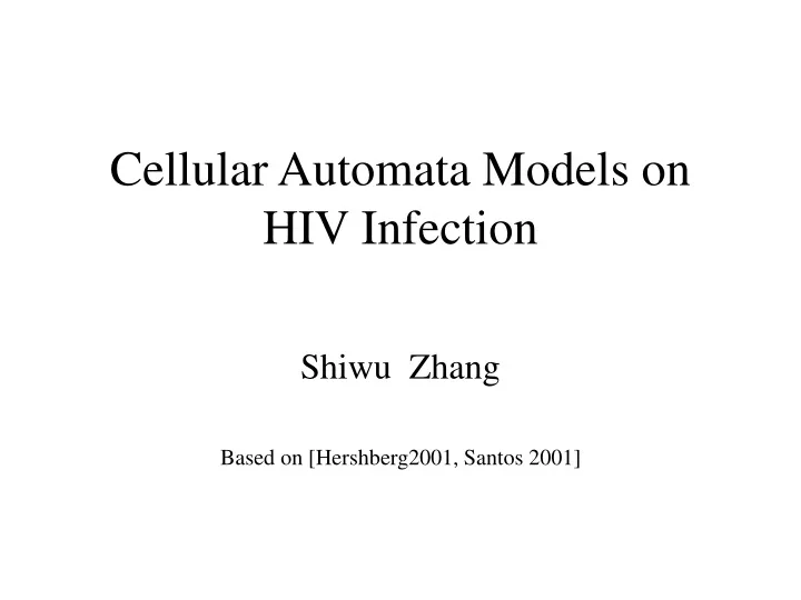 cellular automata models on hiv infection