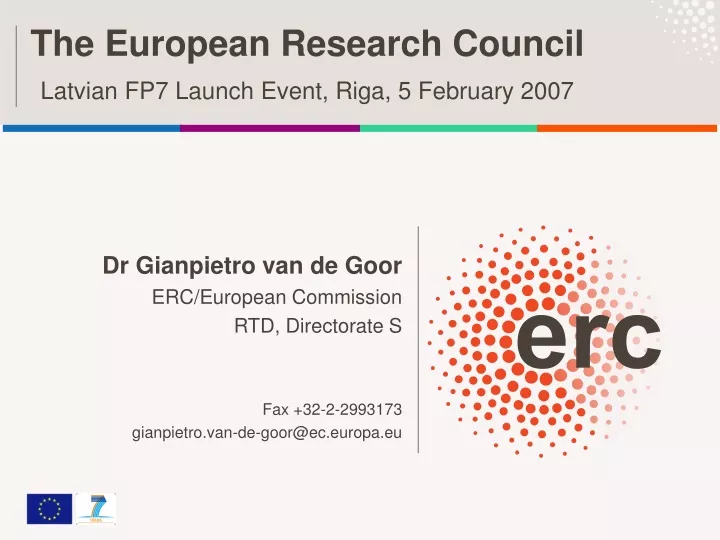 the european research council latvian fp7 launch