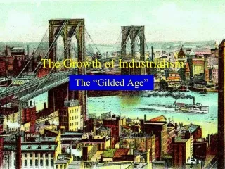The Growth of Industrialism