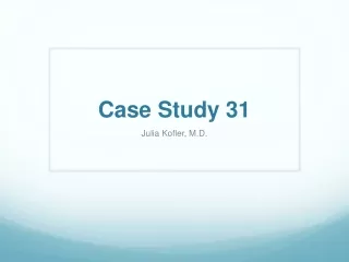 Case Study 31