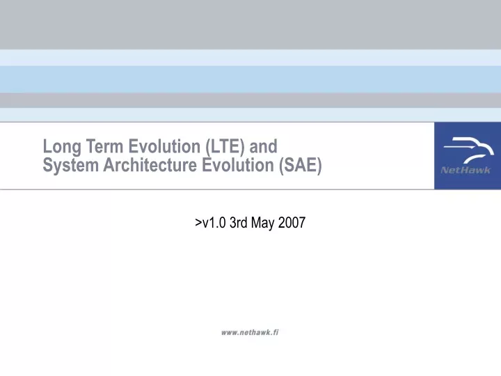 long term evolution lte and system architecture evolution sae