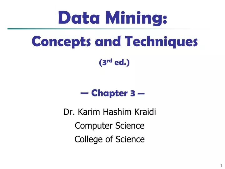 data mining concepts and techniques 3 rd ed chapter 3