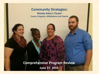 Community Strategies: Mandy Adao’s Cluster Carver, Kingston, Middleboro and Paxton