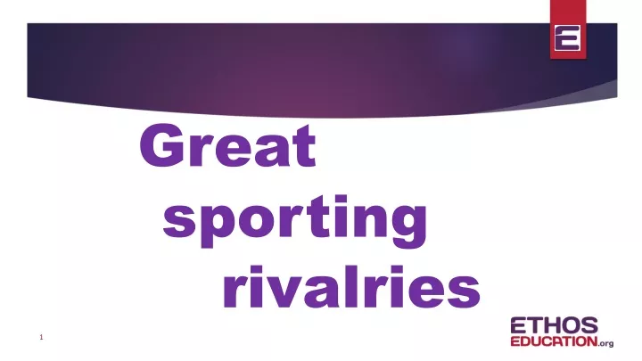 great sporting rivalries