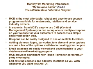MonkeyFist Marketing Introduces: “My Coupon Editor”  (MCE) The Ultimate Data Collection Program