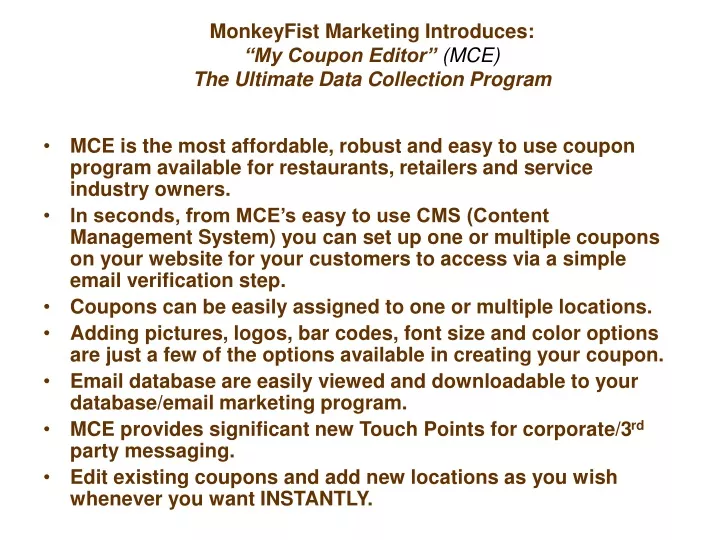 monkeyfist marketing introduces my coupon editor mce the ultimate data collection program