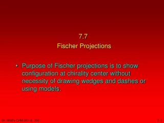 7.7  Fischer Projections