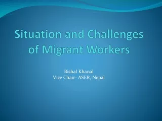 Situation and Challenges of Migrant Workers