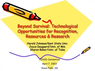 Beyond Survival: Technological Opportunities for Recognition, Resources &amp; Research