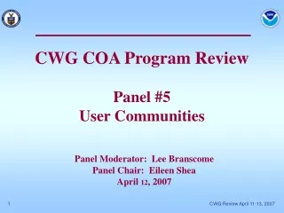 CWG COA Program Review Panel #5 User Communities