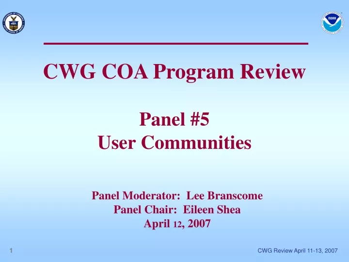 cwg coa program review panel 5 user communities