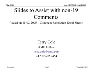 Slides to Assist with non-19 Comments ( based on 11-02-209R1 Comment Resolution Excel Sheet)