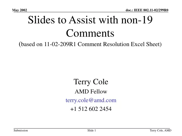 slides to assist with non 19 comments based on 11 02 209r1 comment resolution excel sheet