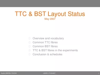 TTC &amp; BST Layout Status May 2007