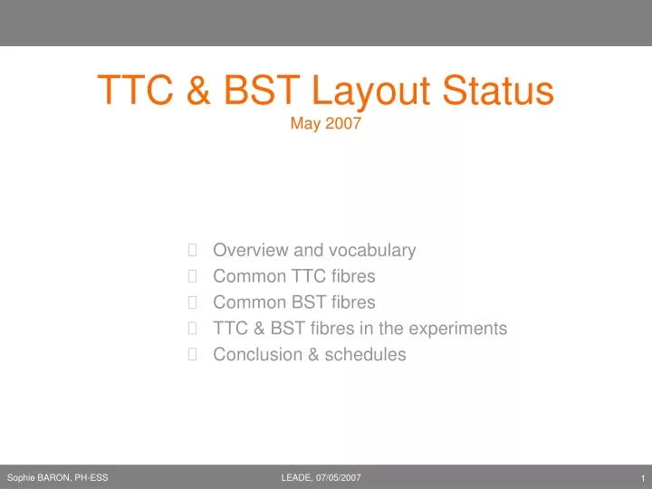 ttc bst layout status may 2007