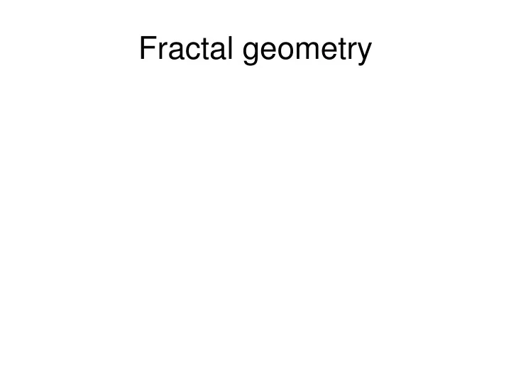 fractal geometry