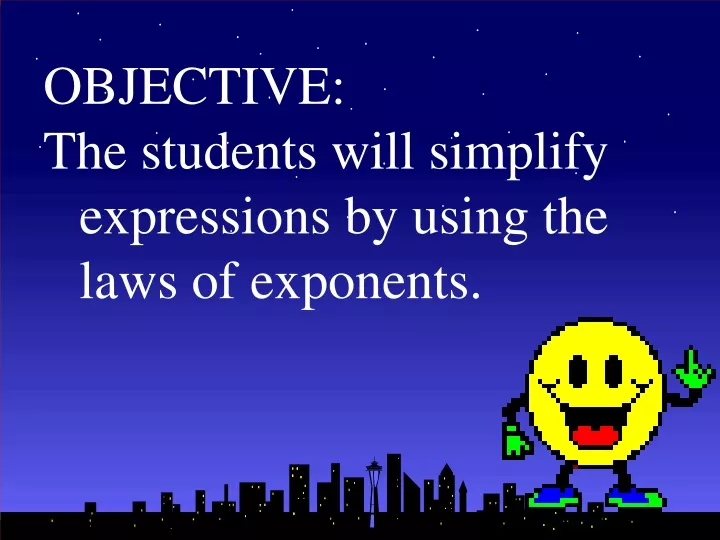 objective the students will simplify expressions