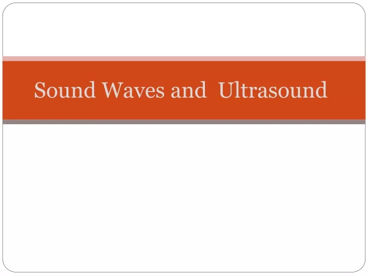 sound waves and ultrasound