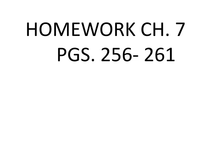 homework ch 7 pgs 256 261