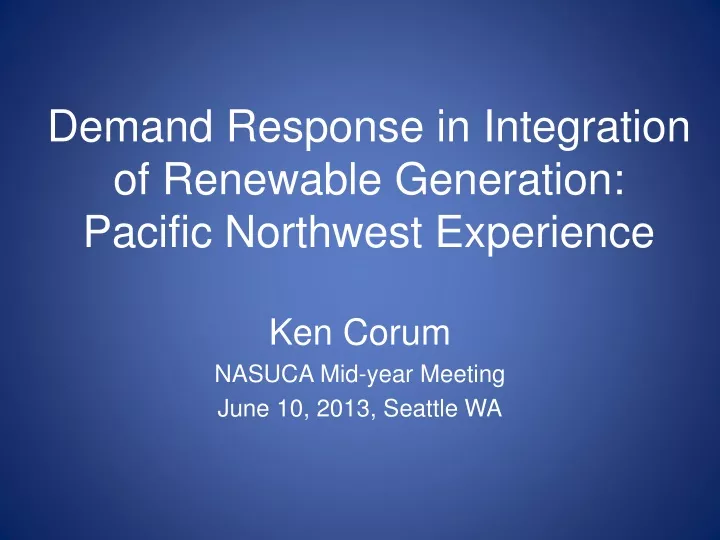 demand response in integration of renewable generation pacific northwest experience