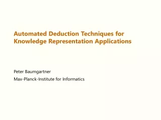 Automated Deduction Techniques for Knowledge Representation Applications