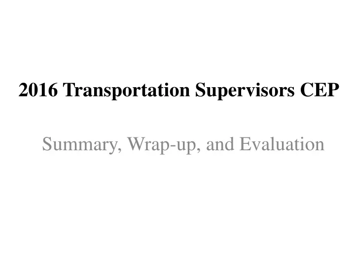 2016 transportation supervisors cep