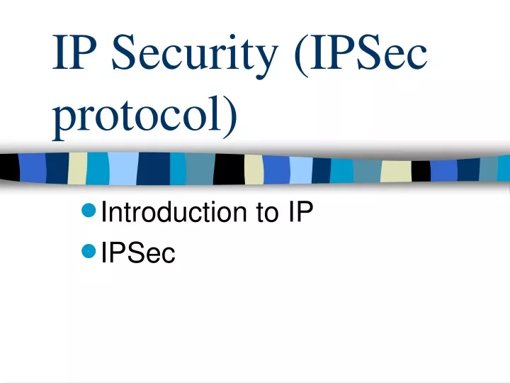 ip security ipsec protocol
