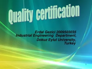 Erdal Gezici 2009503035   Industrial Engineering  Department,