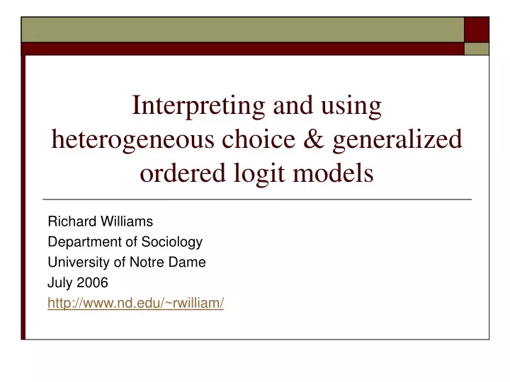 interpreting and using heterogeneous choice generalized ordered logit models
