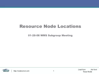 Resource Node Locations 01-28-08 WMS Subgroup Meeting