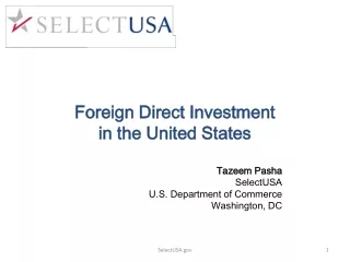 Tazeem Pasha SelectUSA U.S. Department of Commerce Washington, DC