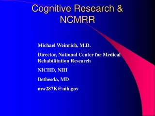 Cognitive Research &amp; NCMRR