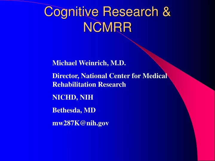 cognitive research ncmrr