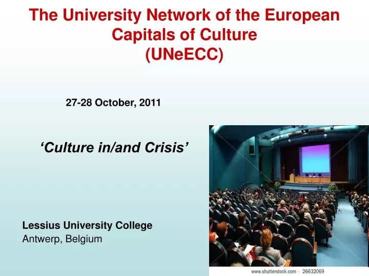 the university network of the european capitals of culture uneecc