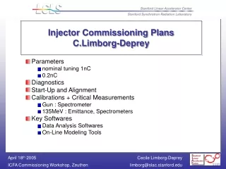 Injector Commissioning Plans C.Limborg-Deprey