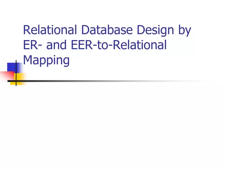relational database design by er and eer to relational mapping