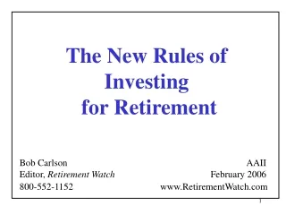 The New Rules of Investing  for Retirement