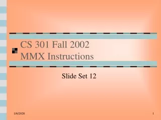 CS 301 Fall 2002 MMX Instructions